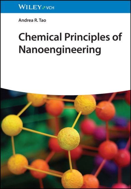 Chemical Principles of  Nanoengineering