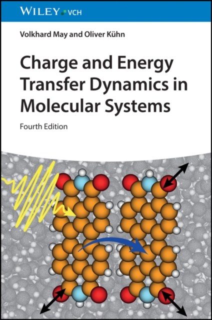 Charge and Energy Transfer Dynamics in Molecular Systems 4e