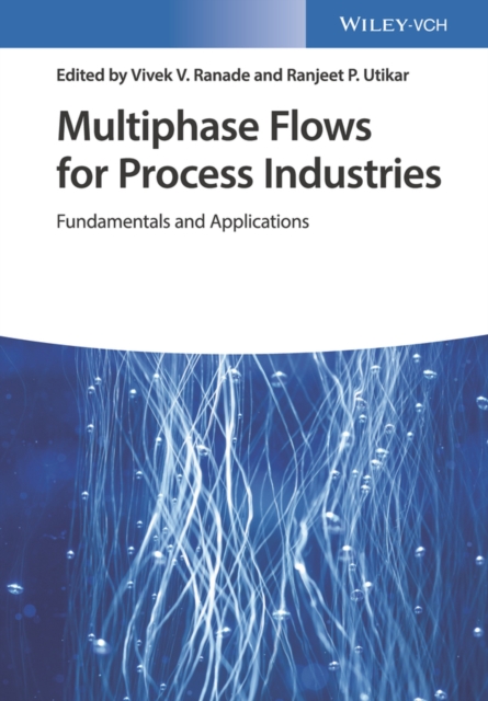 Multiphase Flows for Process Industries