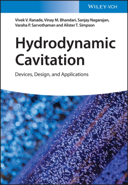 Hydrodynamic Cavitation - Devices, Design and Applications