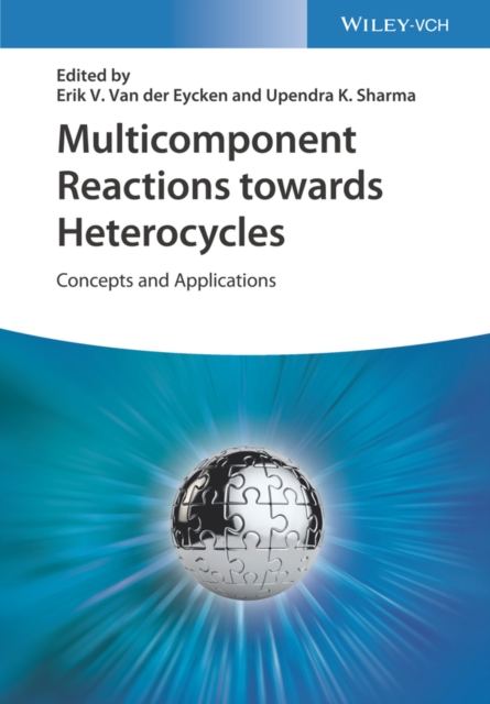 Multicomponent Reactions towards Heterocycles