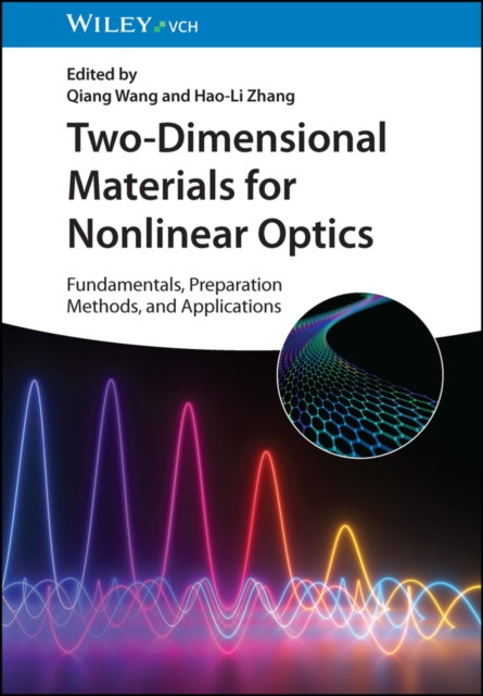 Two-Dimensional Materials for Nonlinear Optics