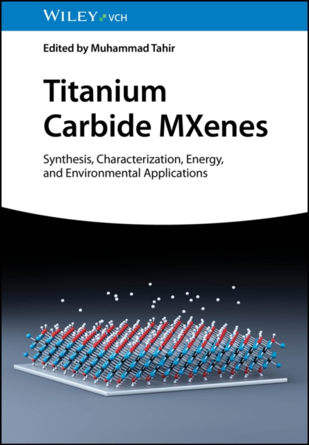 Titanium Carbide MXenes