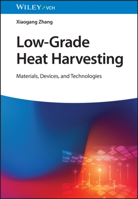 Low-Grade Heat Harvesting