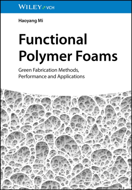 Functional Polymer Foams