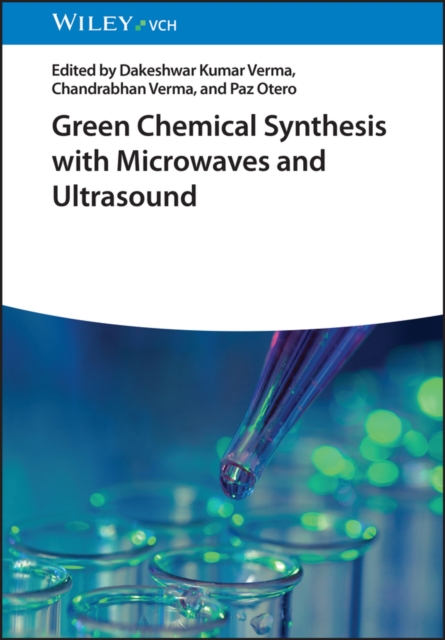 Green Chemical Synthesis with Microwaves and Ultrasound