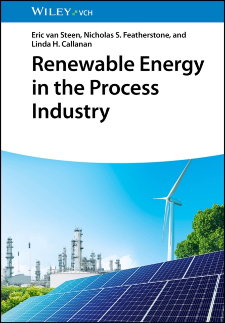 Renewable Energy in the Process Industry