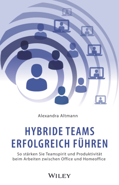 Hybride Teams erfolgreich fuhren