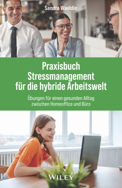 Stressmanagement in hybriden Arbeitswelten (AT)