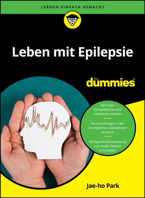 Leben mit Epilepsie fur Dummies