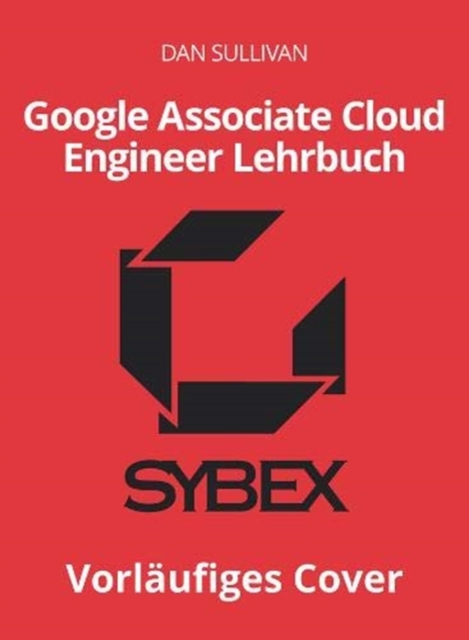 Offizielles Google Associate Cloud EngineerLehrbuch