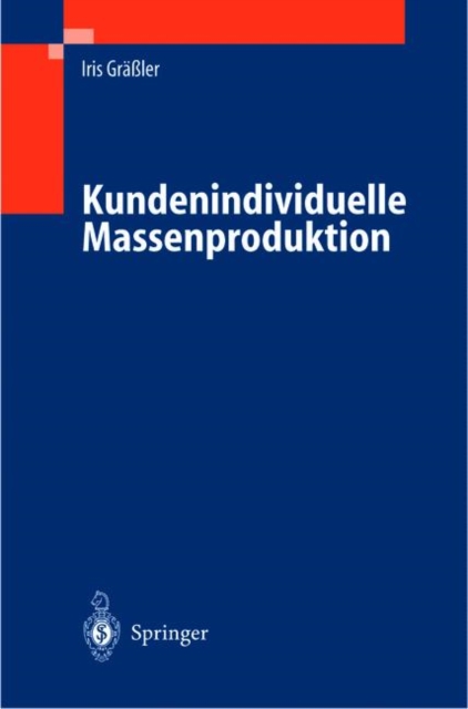 Kundenindividuelle Massenproduktion