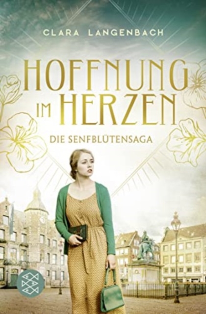Hoffnung im Herzen - Die Senfblutensaga 3