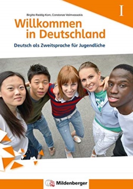 Willkommen in Deutschland DaZ fur Jugendliche - Heft I