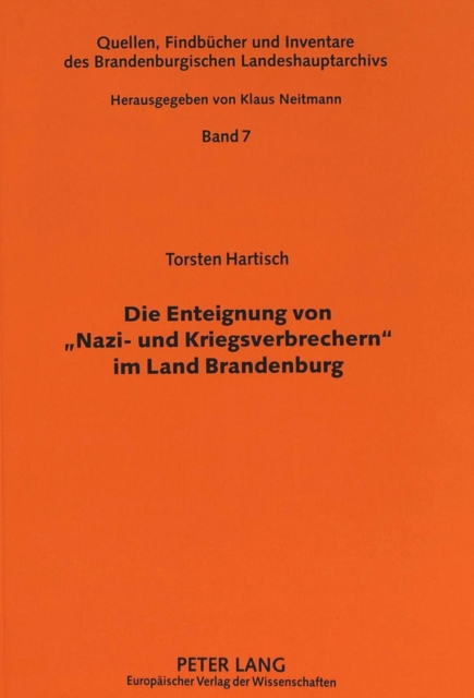 Die Enteignung Von «Nazi- Und Kriegsverbrechern» Im Land Brandenburg