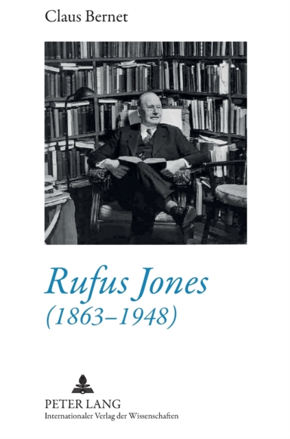 Rufus Jones (1863-1948)