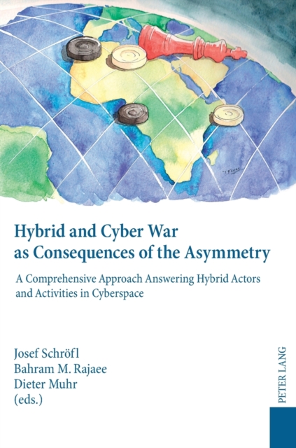 Hybrid and Cyber War as Consequences of the Asymmetry