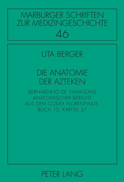 Die Anatomie der Azteken