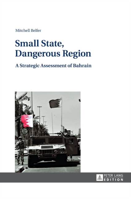 Small State, Dangerous Region