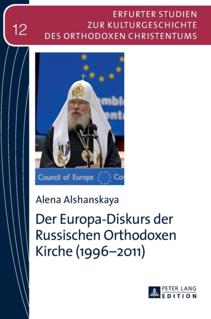 Europa-Diskurs der Russischen Orthodoxen Kirche (1996-2011)