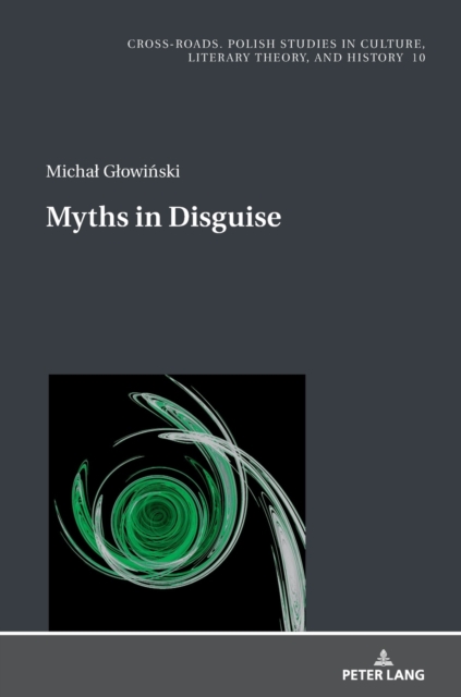 Myths in Disguise