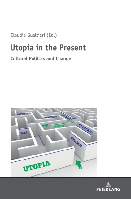Utopia in the Present