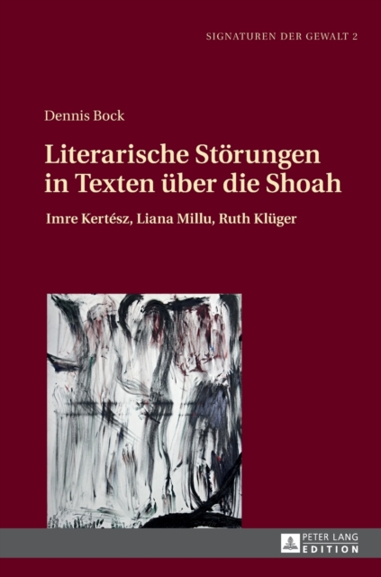 Literarische Stoerungen in Texten Ueber Die Shoah