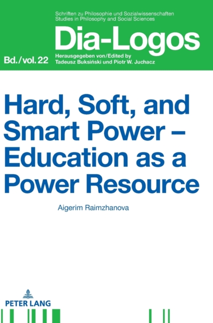 Hard, Soft, and Smart Power - Education as a Power Resource