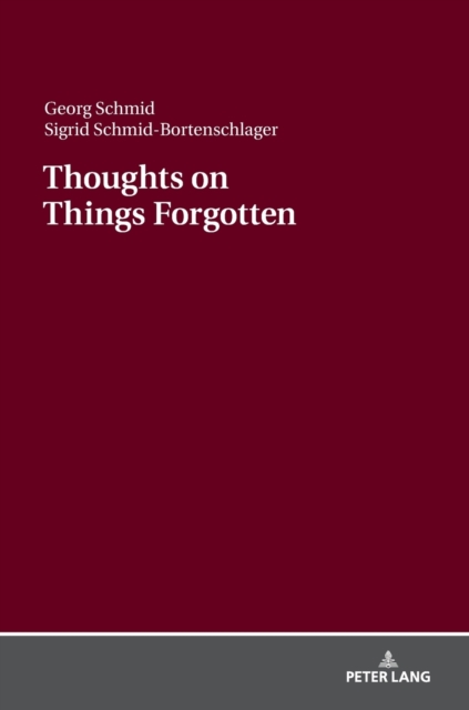 Thoughts on Things Forgotten
