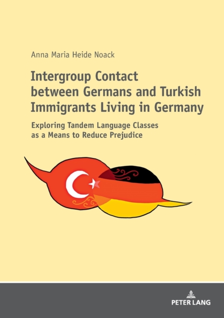 Intergroup Contact between Germans and Turkish Immigrants Living in Germany