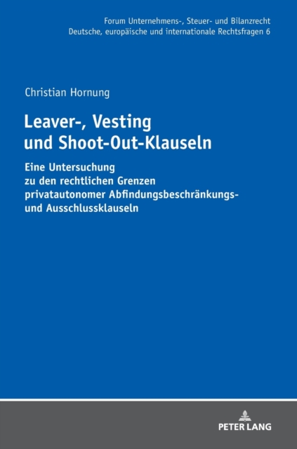 Leaver-, Vesting- Und Shoot-Out-Klauseln