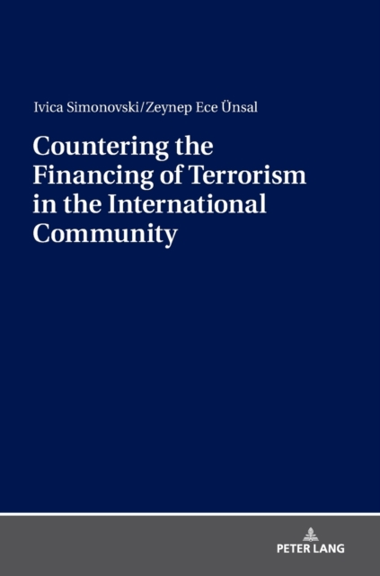 Countering the Financing of Terrorism in the International Community