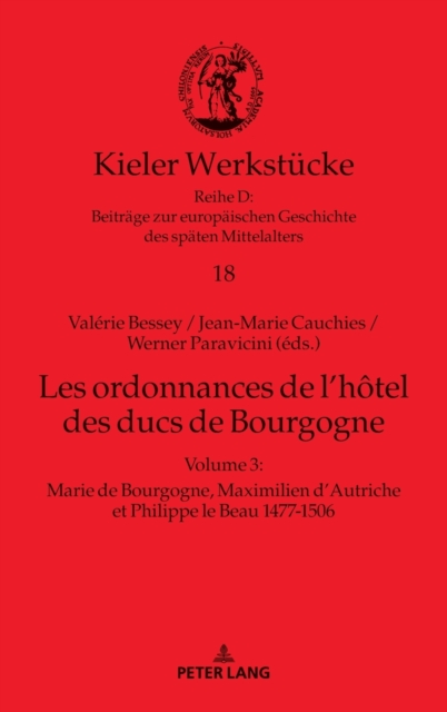 Les ordonnances de l'hotel des ducs de Bourgogne; Volume 3