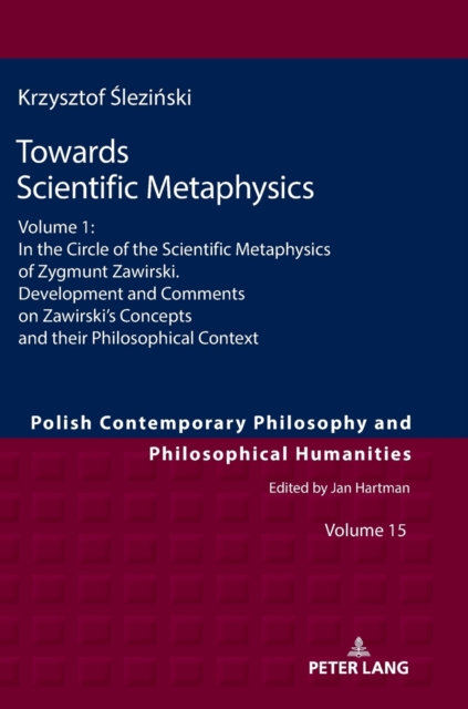 Towards Scientific Metaphysics, Volume 1