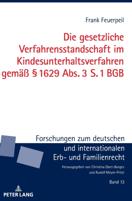 Die Gesetzliche Verfahrensstandschaft Im Kindesunterhaltsverfahren Gemaess  1629 Abs. 3 S. 1 Bgb