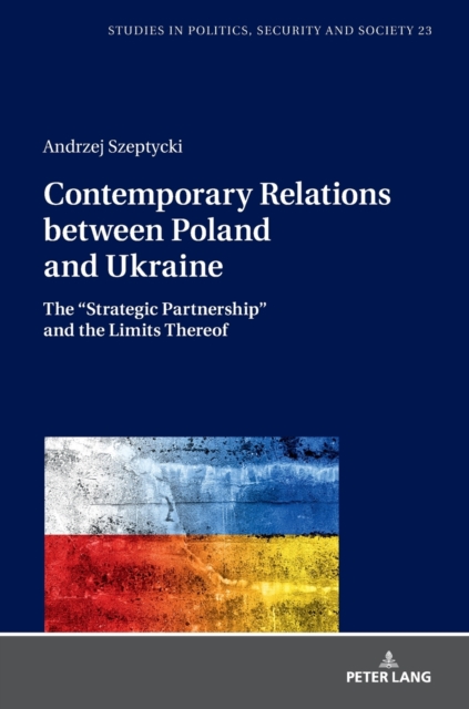 Contemporary Relations between Poland and Ukraine