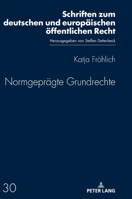 Normgepraegte Grundrechte