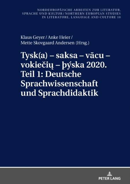 Tysk(a) - Saksa - Vācu - Vokiečių - THYska 2020. Teil 1: Deutsche Sprachwissenschaft Und Sprachdidaktik