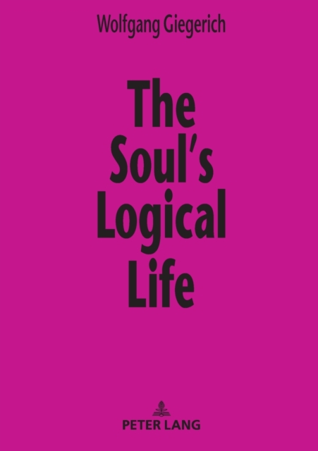 Soul’s Logical Life