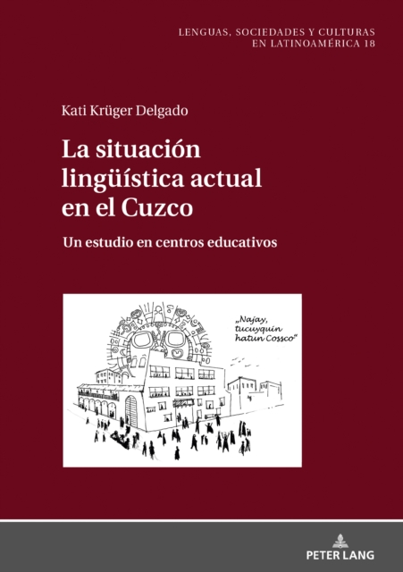 Situacion Lingueistica Actual En El Cuzco