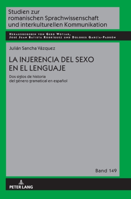 injerencia del sexo en el lenguaje; Dos siglos de historia del genero gramatical en espanol