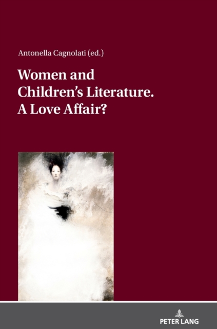 Women and Childrens Literature. A Love Affair?