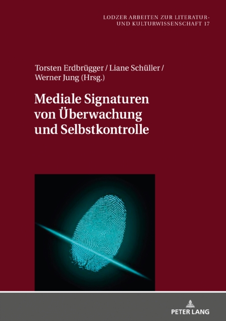 Mediale Signaturen von UEberwachung und Selbstkontrolle