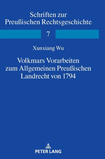Volkmars Vorarbeiten Zum Allgemeinen Preussischen Landrecht Von 1794