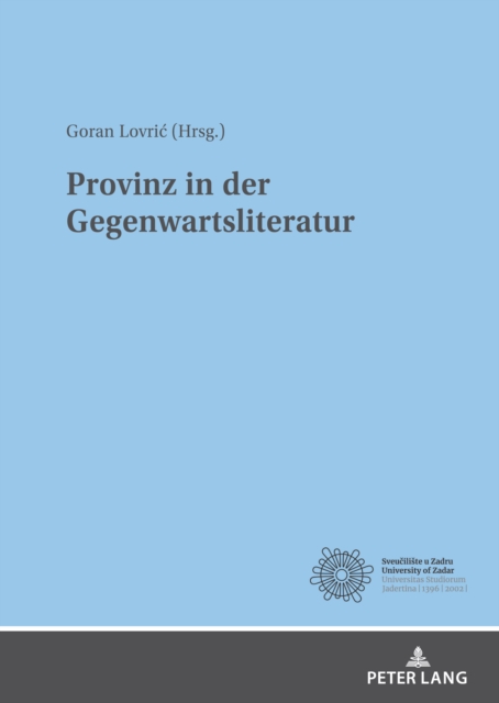 Provinz in der Gegenwartsliteratur