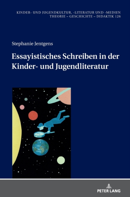 Essayistisches Schreiben in Der Kinder- Und Jugendliteratur