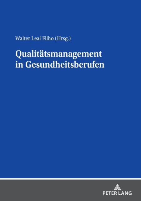 Qualitatsmanagement in Gesundheitsberufen