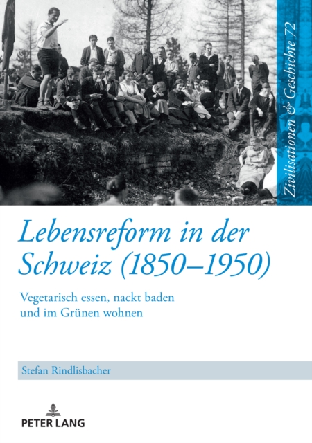 Lebensreform in Der Schweiz (1850-1950)