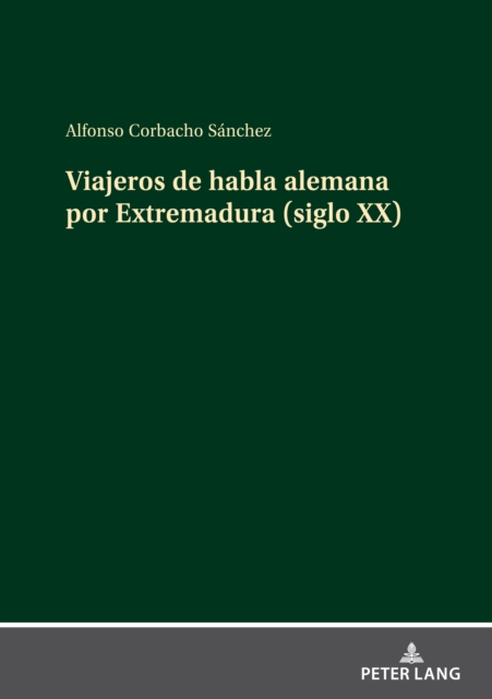 Viajeros de habla alemana por Extremadura (siglo XX)