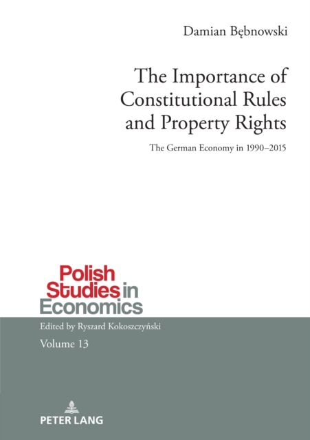 Importance of Constitutional Rules and Property Rights